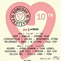 ［얼리버드］ Someday Festival 2025 - week 1